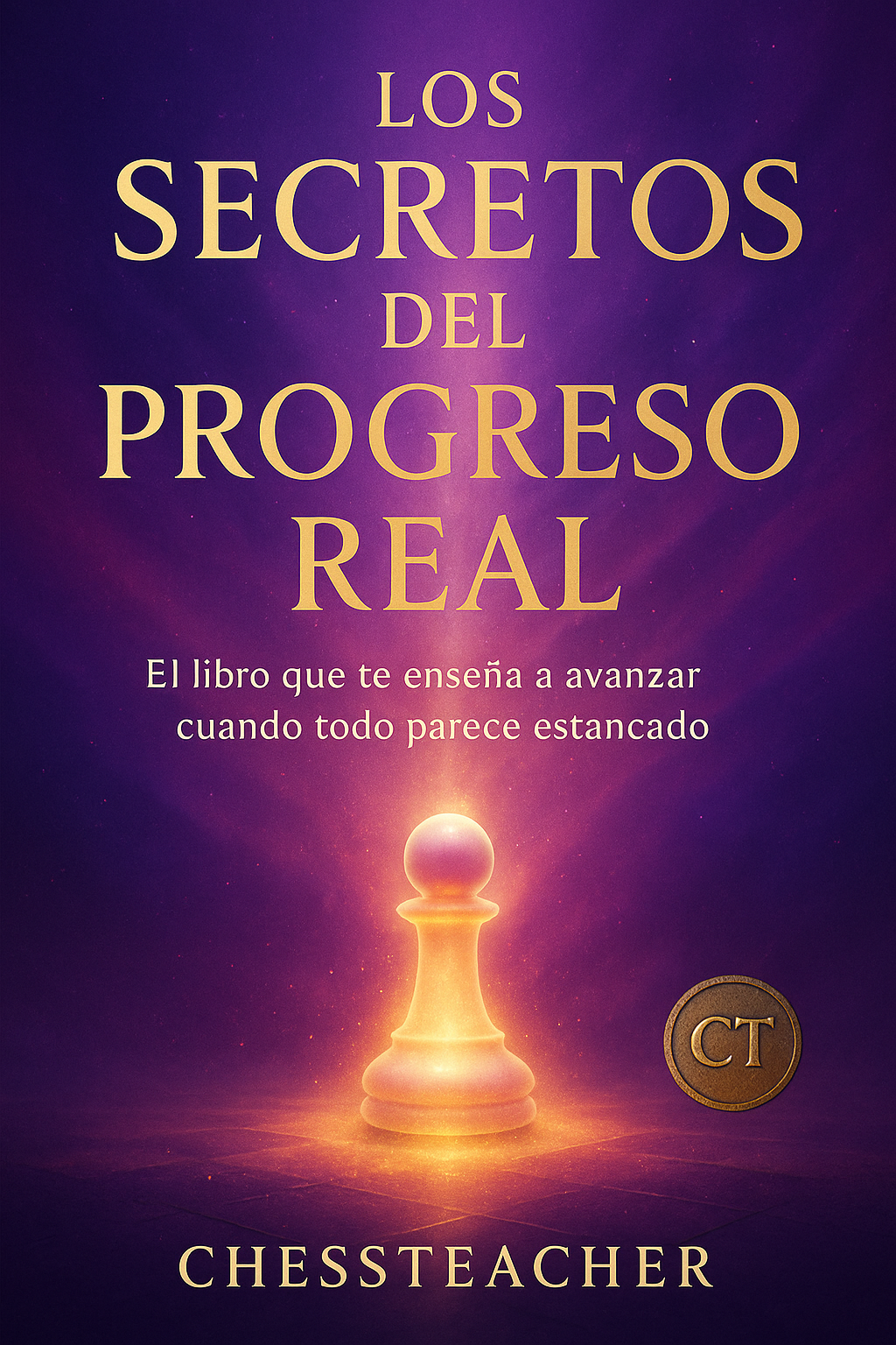 Los Secretos del Progreso Real - Libro Digital